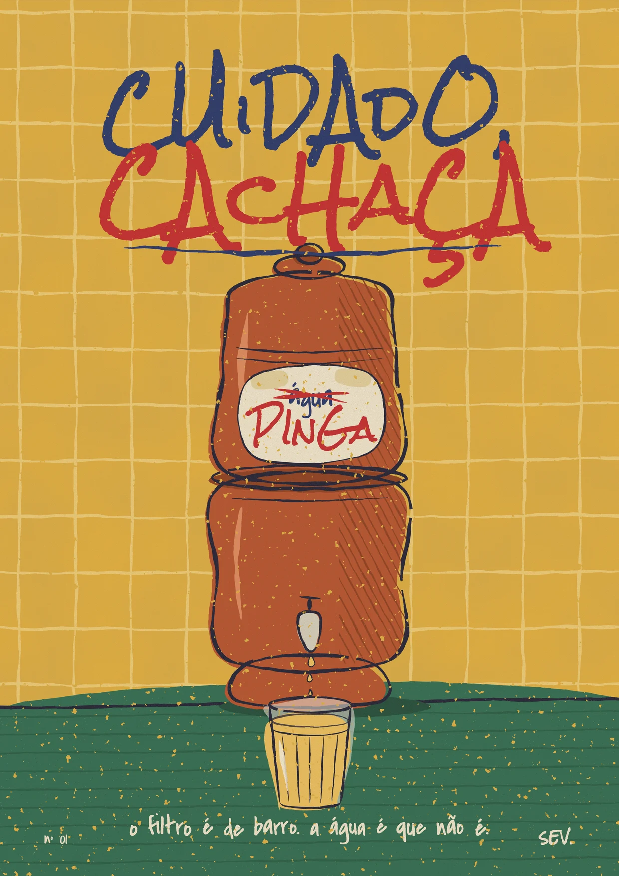 Lambe 01: Cuidado, cachaça